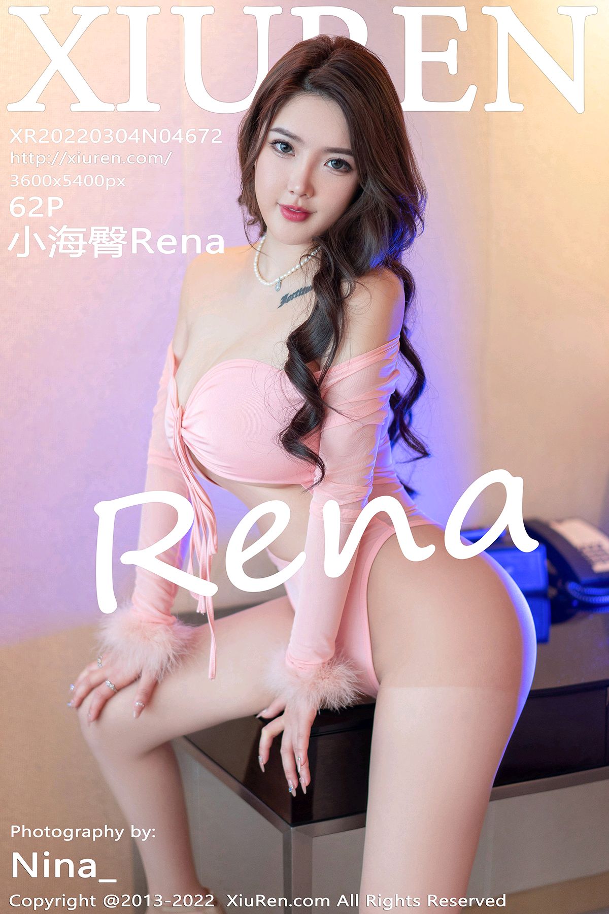 [XiuRen秀人网] 2022.03.04 No.4672 小海臀Rena [62P552MB]